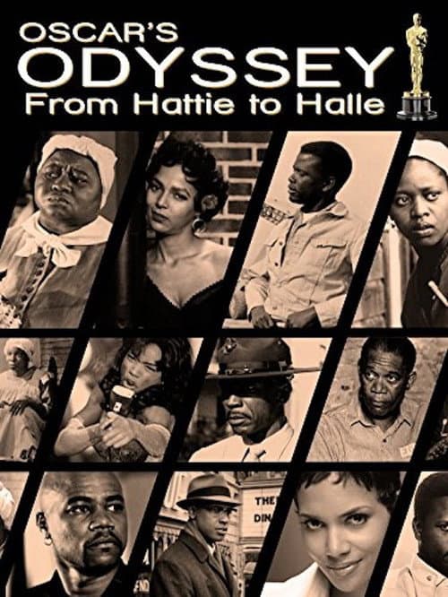 Постер до фільму «Oscar's Black Odyssey: From Hattie to Halle»