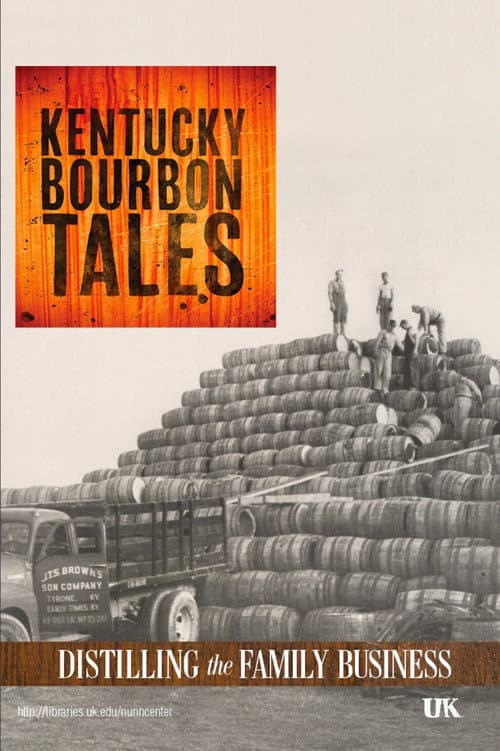 Poster for Kentucky Bourbon Tales: Distilling the Family Business