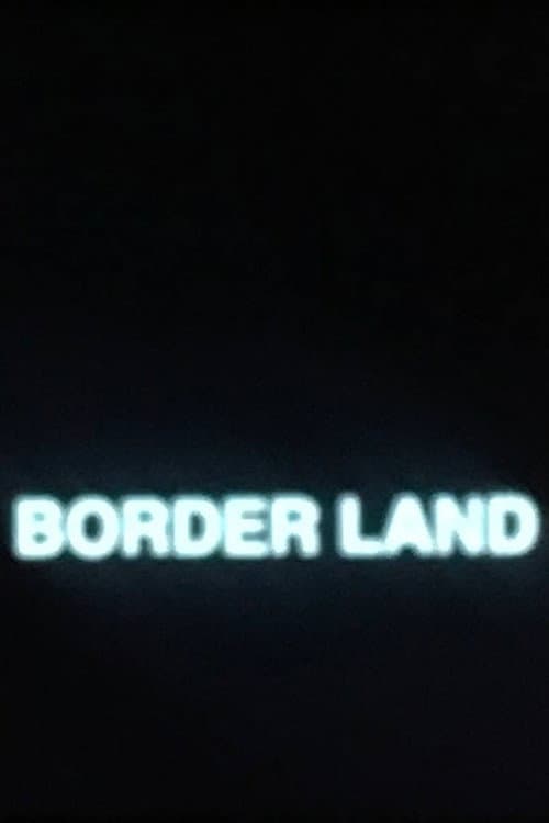 Poster for Border Land
