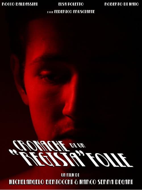 Poster for Cronache di un Regista Folle