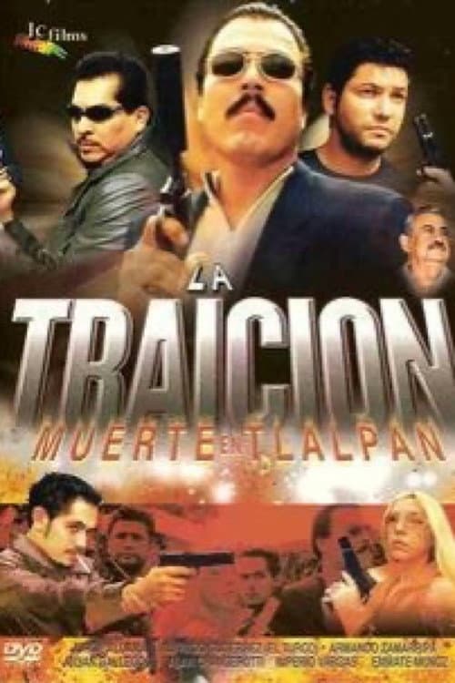 Poster for La traición: Muerte en Tlalpan