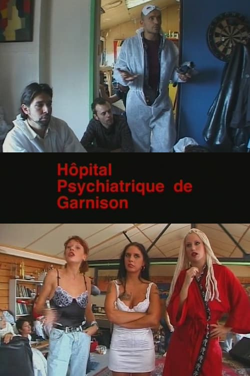 Постер до фільму «Hôpital psychiatrique de garnison»
