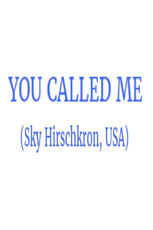 Poster for You Called Me