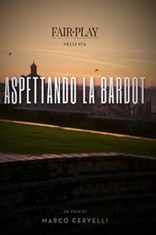 Poster for Aspettando la Bardot