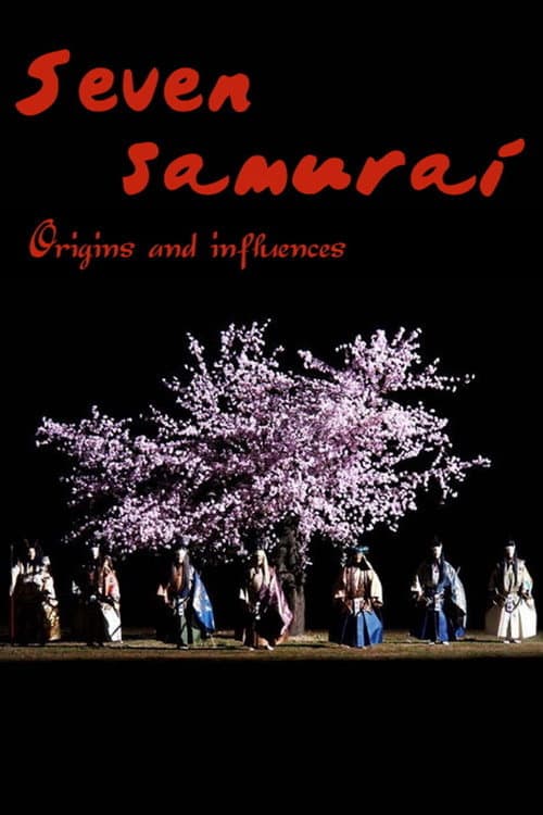Poster for Seven Samurai: Origins and Influences