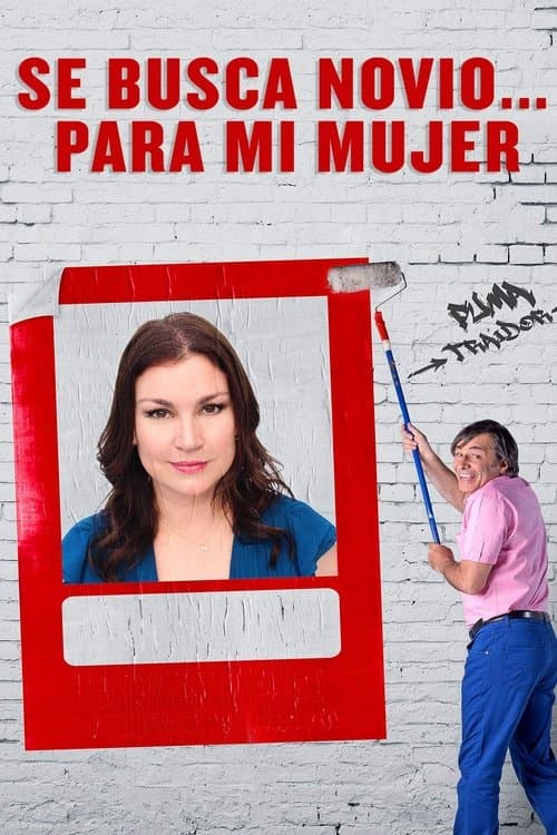 Poster for Se busca novio… para mi mujer