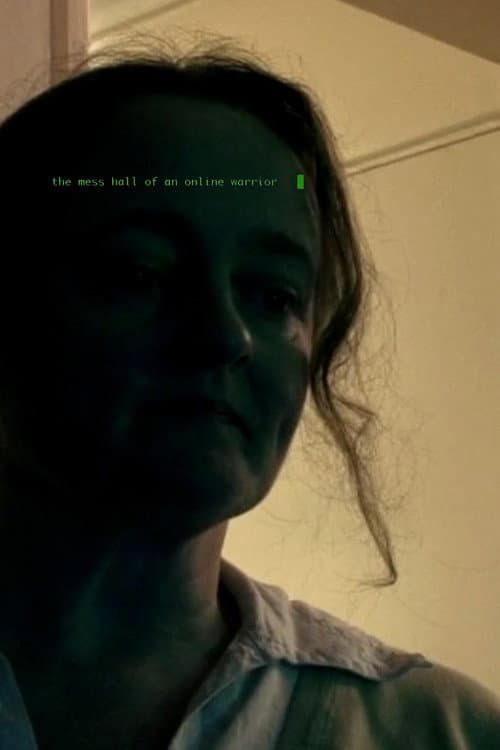 Poster for The Mess Hall of an Online Warrior