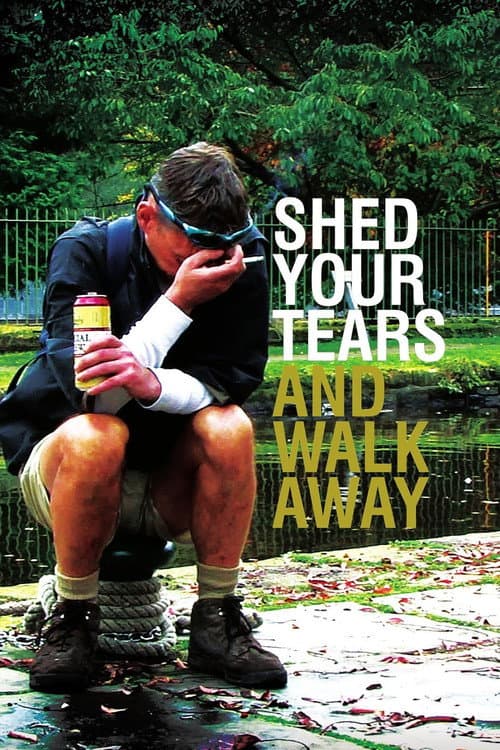 Poster for Shed Your Tears and Walk Away