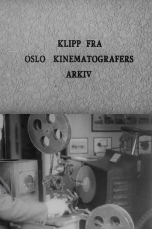 Poster for Oslofilm: Klipp fra Oslo Kinematografers arkiv