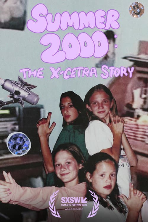Poster for Summer 2000: The X-Cetra Story