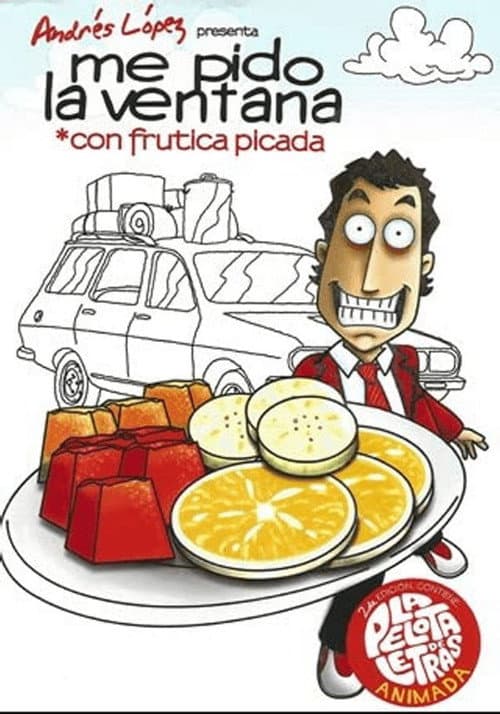 Poster for Me Pido la Ventana con Frutica Picada