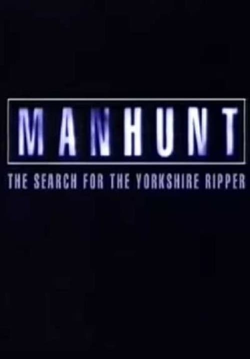 Poster for Manhunt: The Search for the Yorkshire Ripper