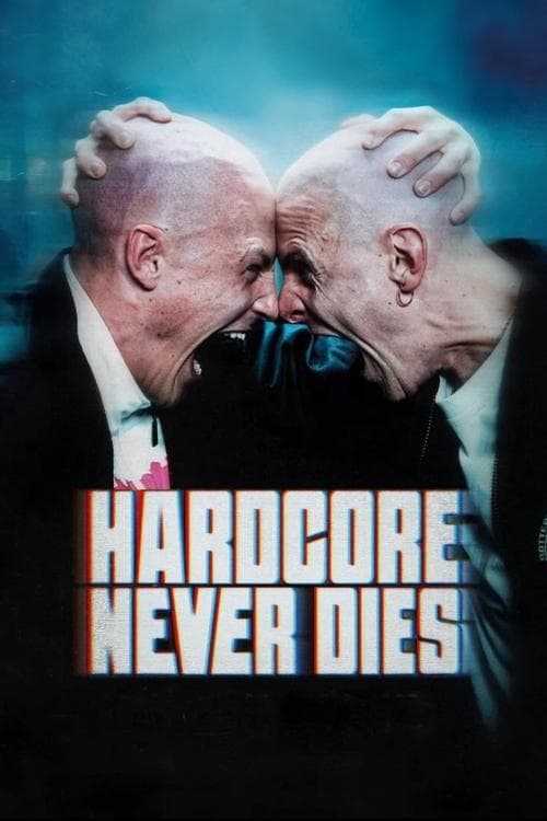 Poster for Hardcore Never Dies