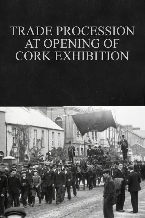 Poster for Trade Procession at Opening of Cork Exhibition