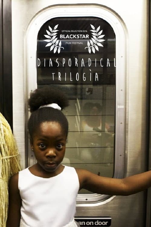Poster for Diasporadical Trilogia