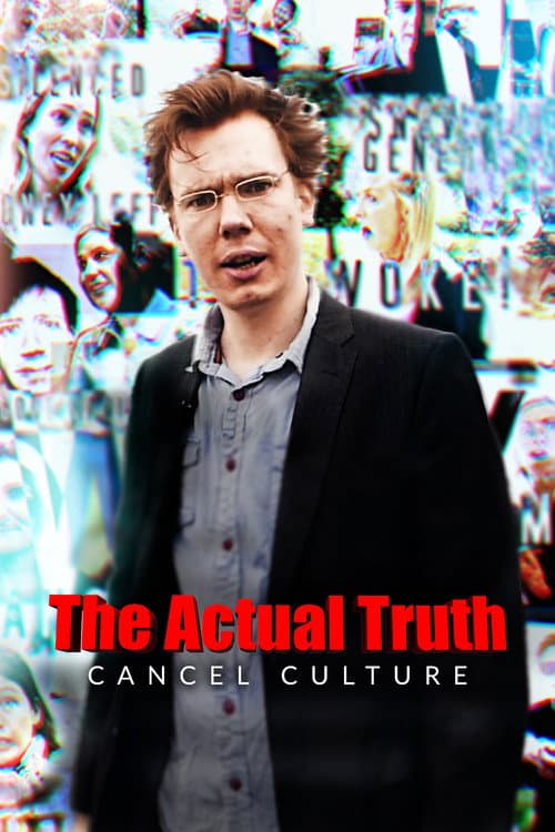 Poster for The Actual Truth: Cancel Culture