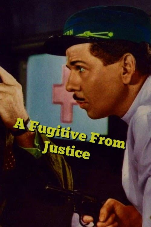 Poster for A Fugitive from Justice