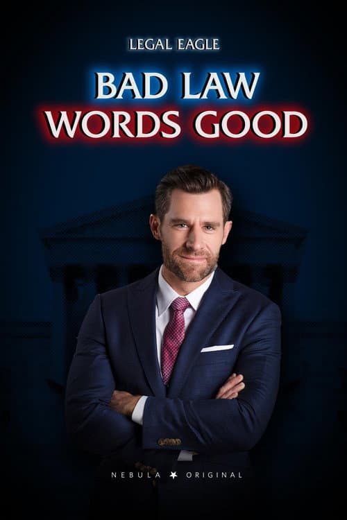 Poster for Bad Law Words Good