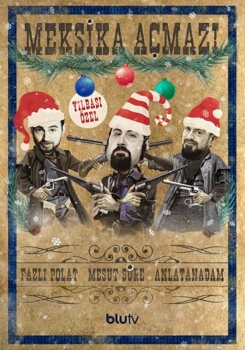 Poster for Meksika Açmazı: Yılbaşı Özel
