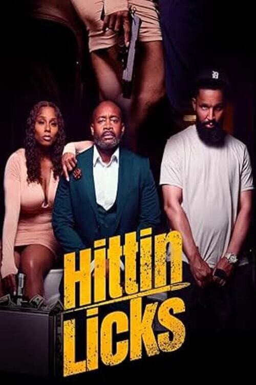 Poster for Hittin Licks