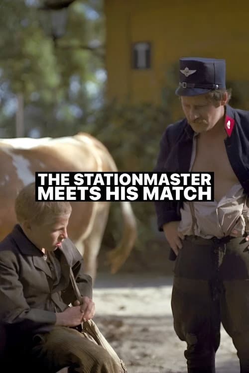Poster for The Stationmaster Meets His Match