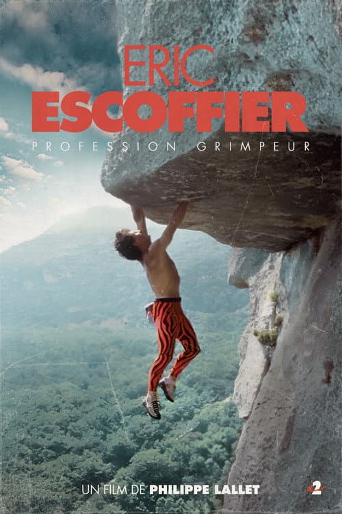 Poster for Profession grimpeur, Eric Escoffier