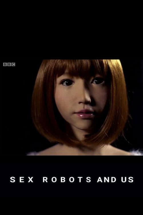 Poster for Sex Robots and Us
