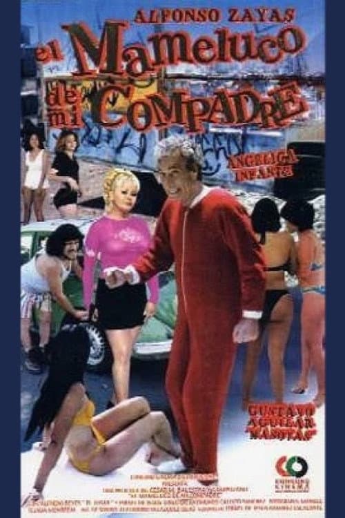 Poster for El mameluco de mi compadre