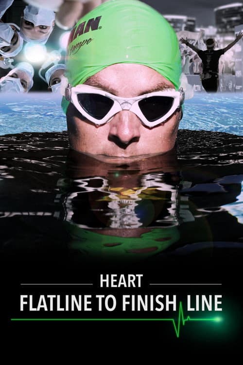 Poster for HEART: Flatline to Finish Line