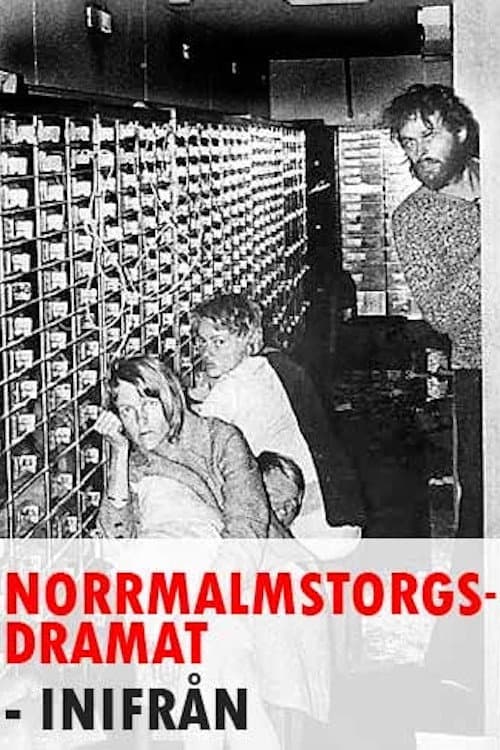 Poster for Norrmalmstorgsdramat inifrån