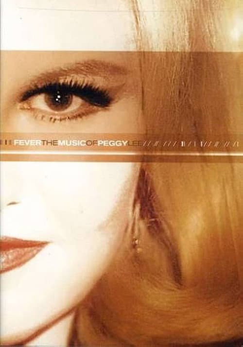 Poster for Fever: The Music of Peggy Lee