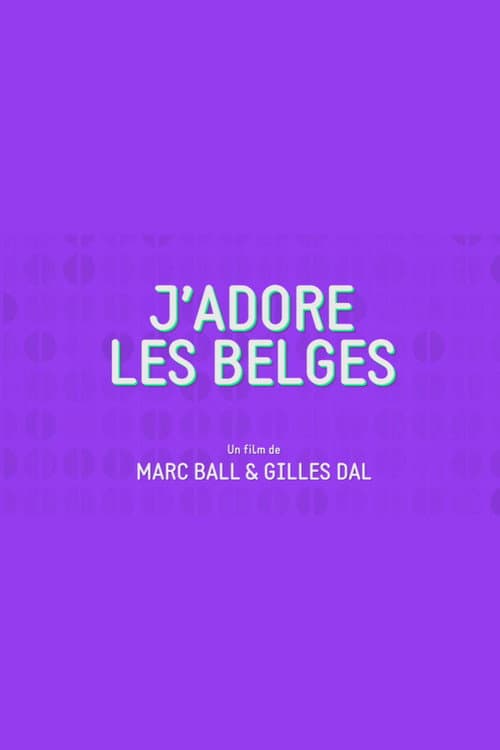 Poster for J'adore les belges