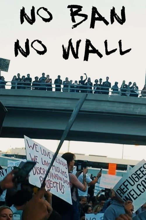 Poster for No Ban No Wall