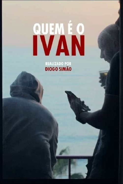 Poster for Quem é o Ivan