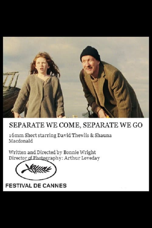 Poster for Separate We Come, Separate We Go