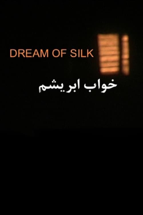 Poster for Dream of Silk