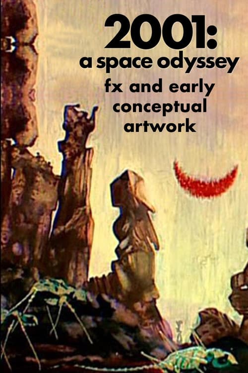 Poster for 2001: FX and Early Conceptual Artwork