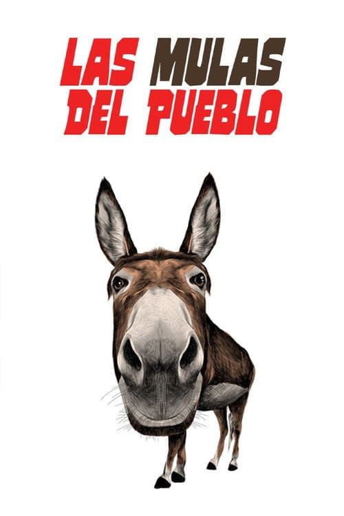 Poster for Las mulas del pueblo