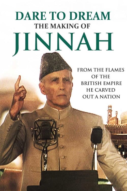 Poster for Dare To Dream: The Making of Jinnah
