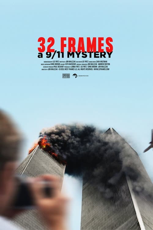 Poster for 32 Frames: A 9/11 Mystery