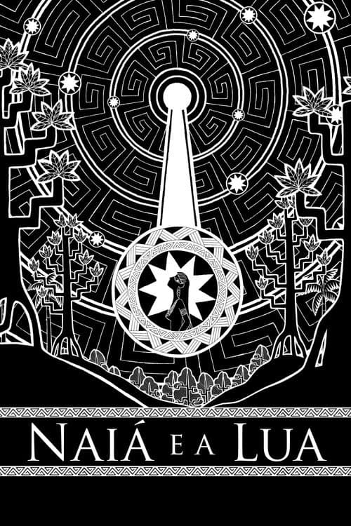 Poster for Naiá e a Lua