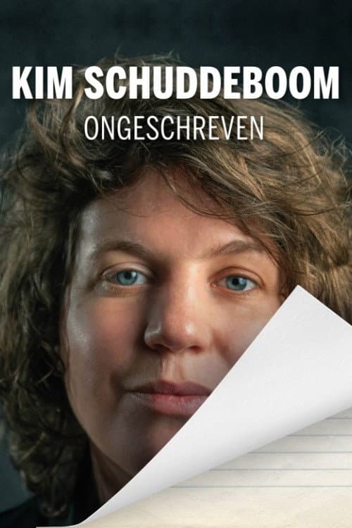 Poster for Kim Schuddeboom: Ongeschreven