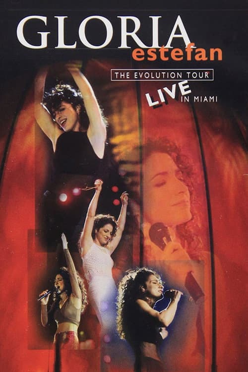 Poster for Gloria Estefan: The Evolution Tour Live In Miami