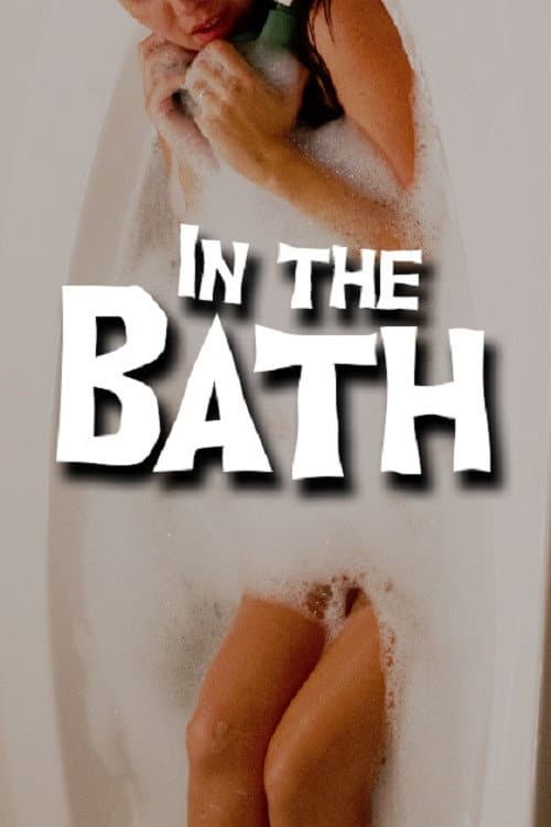 Poster for In The Bath