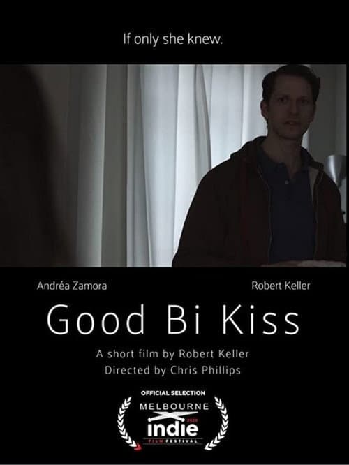 Poster for Good Bi Kiss