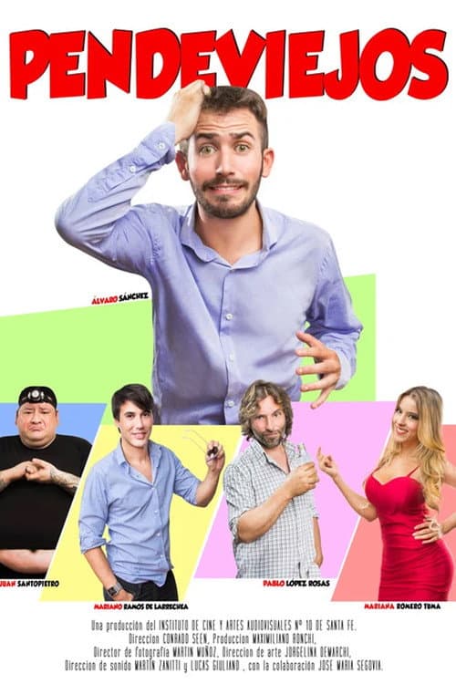 Poster for Pendeviejos
