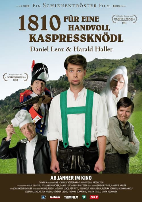 Poster for 1810 - Für eine Handvoll Kaspressknödel