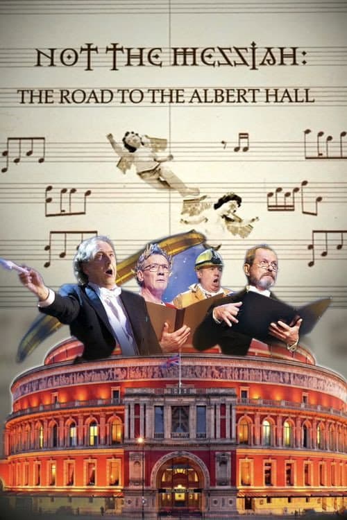 Poster for Not The Messiah: The Road To Albert Hall
