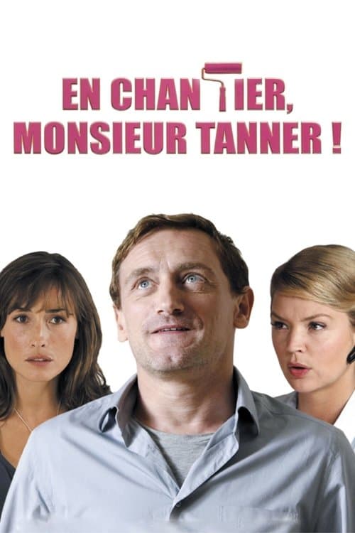 Poster for En chantier, monsieur Tanner !