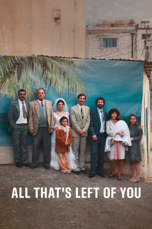 Poster for All That's Left of You